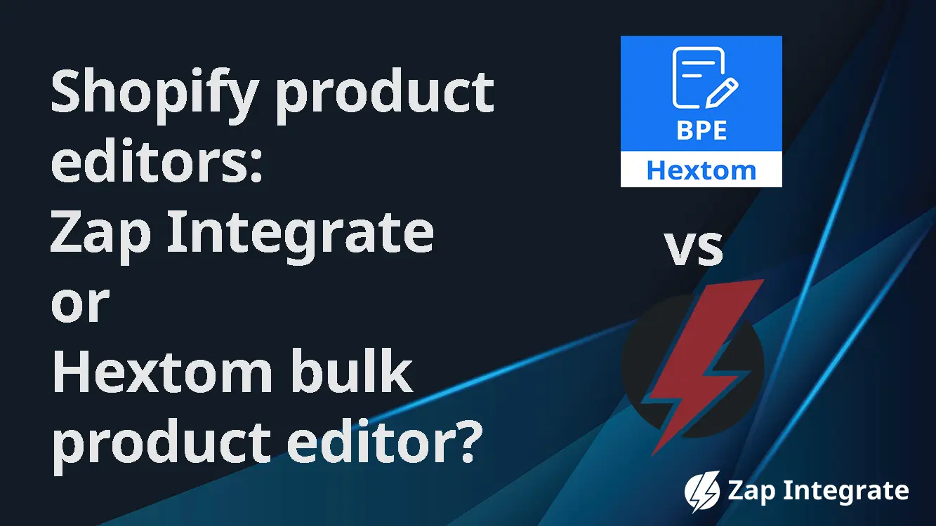 Comparison of Zap Integrate and Hextom bulk edit